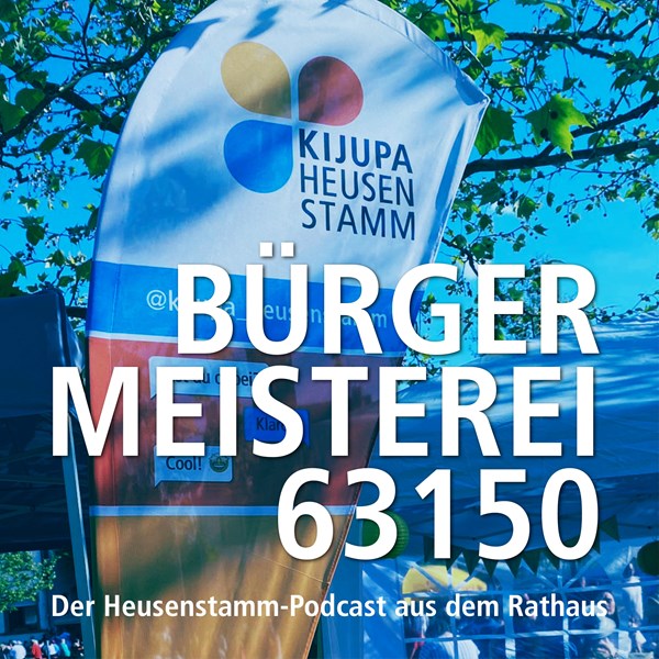 Podcast Bürgermeisterei 63150: Episode 23 - Kinder- und Jugendparlament